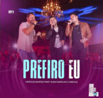 vinicius-santoz-lancou-nova-musica-‘prefiro-eu’-com-participacao-de-juan-marcus-&-vinicius