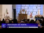 procissao-na-ponte:-cortejo-com-imagem-da-nossa-senhora-de-fatima-sera-no-domingo