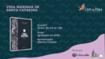 vida-marinha-de-santa-catarina-e-tema-do-‘livro-na-praca’-desta-sexta-feira,-dia-20