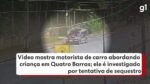 policia-investiga-homem-por-tentativa-de-sequestro-de-menina-de-11-anos,-em-quatro-barras