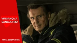 vinganca-a-sangue-frio:-acao-implacavel-com-liam-neeson-chega-a-netflix