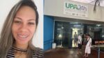 policia-investiga-se-houve-erro-medico-em-morte-de-mulher-durante-atendimento-em-upa